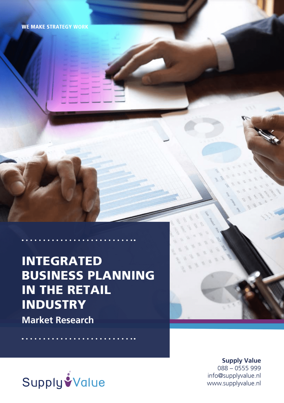 Market Research: Integrated Business Planning in the Retail Industry, Supply Value