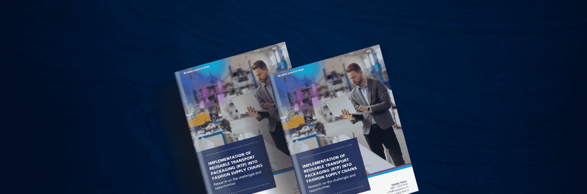 Whitepaper: Implementation of Reusable Transport Packaging (RTP) into fashion supply chains, Supply Value
